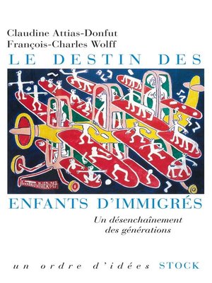 cover image of Le destin des enfants d'immigrés